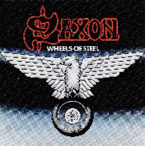 Wheels Of Steel Cd Re Release Remastered Von Saxon