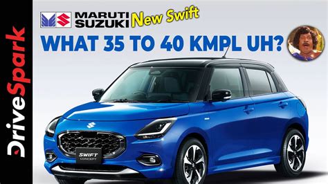 2024 Maruti Suzuki Swift Hybrid 35 To 40 KMPL Mileage Ghosty YouTube