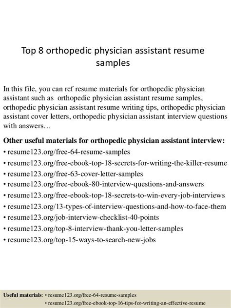 Top 8 Orthopedic Physician Assistant Resume Samples