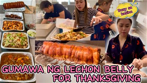 First Time Mag Luto Ng Lechon Belly My First Thanksgiving Dito Sa