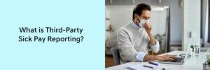 What Is Third Party Sick Pay Reporting Compliance Prime Blog