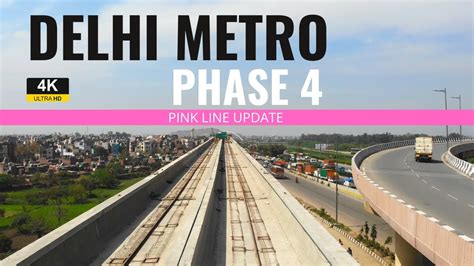 Delhi Metro Phase Pink Line Rslive K Youtube