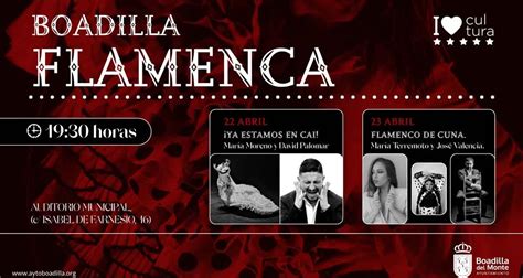 El Festival Boadilla Flamenca Re Ne A Las Mejores Figuras Del Cante Y