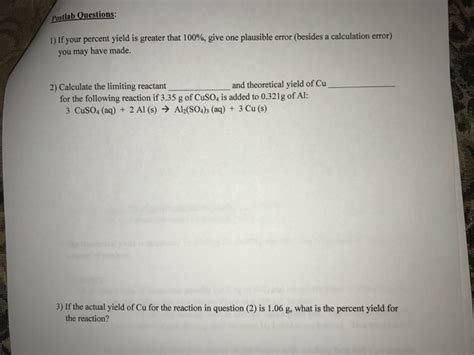 Solved Postlab Questions If Your Percent Yield Is Greater Chegg