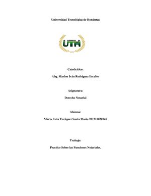 Derecho Notarial Tercer Parcial UNIVERSIDAD TECNOLOGICA DE HONDURAS