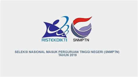 Info Penting Snmptn 2019 Cara Lihat Peringkat Pendaftaran Dibuka Hari Ini Berikut Linknya