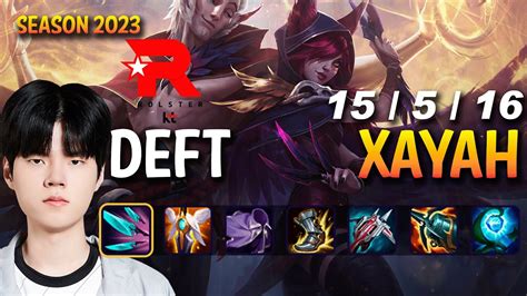 KT Deft XAYAH Vs KAI SA ADC Patch 13 23 KR Ranked YouTube