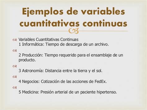 Ejemplos De Variables Cuantitativas Continuas En Estadistica Opciones De Ejemplo