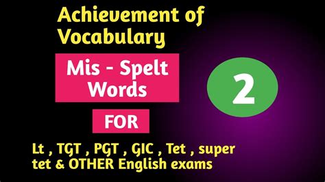 Series Of Mis Spelt Words For Lt TGT PGT GIC Correct And