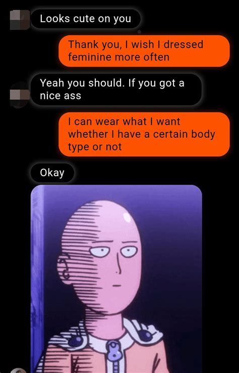 Apparently I Need A Nice Ass If I Want To Wear A Skirt R CreepyPMs