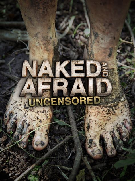 Naked And Afraid Uncensored 2013