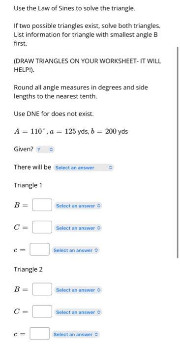 Solved If Two Possible Triangles Exist Solve Both Chegg