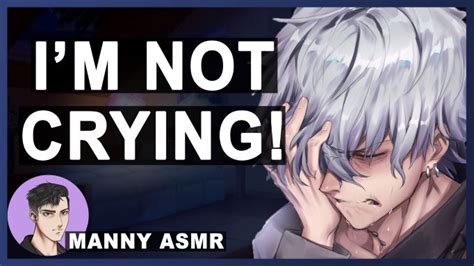 Asmr Comforting Your Crying Boyfriend Manny Asmr