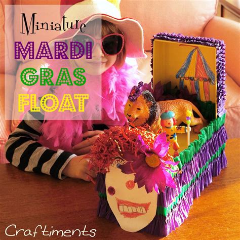 Miniature Mardi Gras Float From A Shoebox Cute Idea To Let Residents