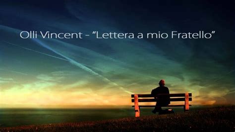 Un Amore Fraterno Una Lettera Speciale A Mio Fratello Actualizado