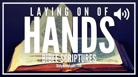 Bible Verses About Laying On Of Hands | What The Bible Says About God's Power Moving Through ...