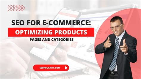 Seo For E Commerce Optimizing Product Pages And Categories Seopolarity