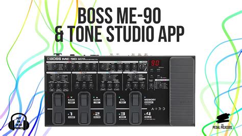 BOSS ME 90 With Tone Studio App YouTube