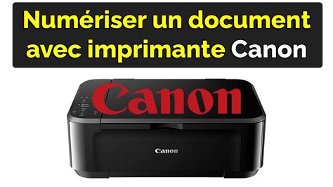 Comment Num Riser Un Document Avec Une Imprimante Canon Youtube