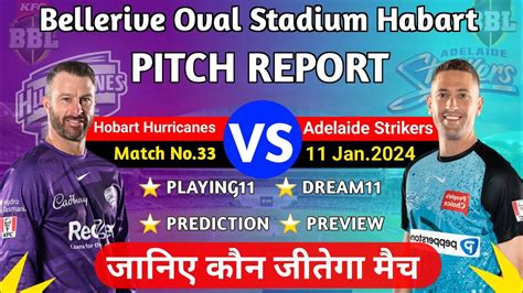 HBH VS ADS BBL 2024 33th Match Prediction Hobart Hurricanes Vs