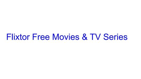 Flixtor Free Movies & TV Series by Emma369 - Issuu