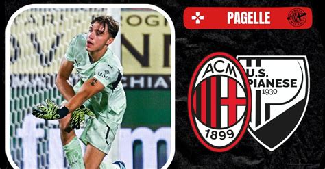 Serie C Pagelle Milan Futuro Pianese Nava Salva Cuenca Brilla