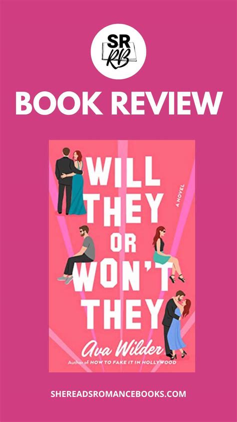 Will They Or Wont They By Ava Wilder My Book Review She Reads