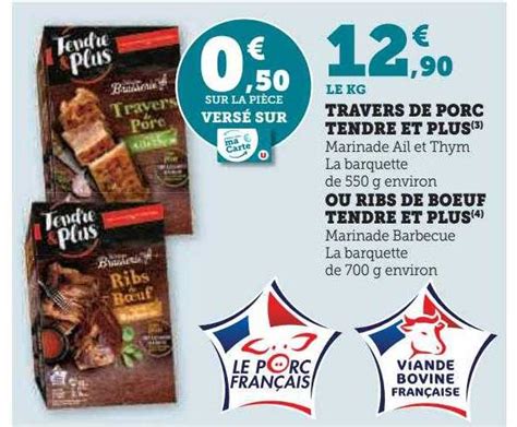 Promo Travers De Porc Tendre Et Plus Ou Ribs De B Uf Tendre Et Plus