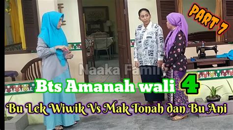 14 Januari 2021 Bts Amanah Wali 4 Bu Lek Vs Mak Tonah Dan Bu Ani