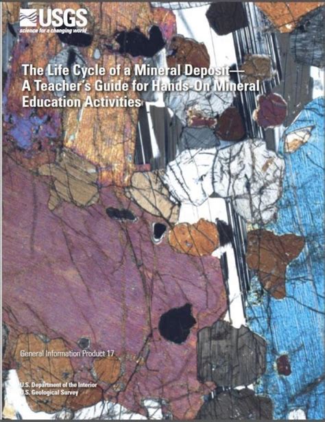 The Life Cycle Of A Mineral Deposit A Teachers Guide For Hands On