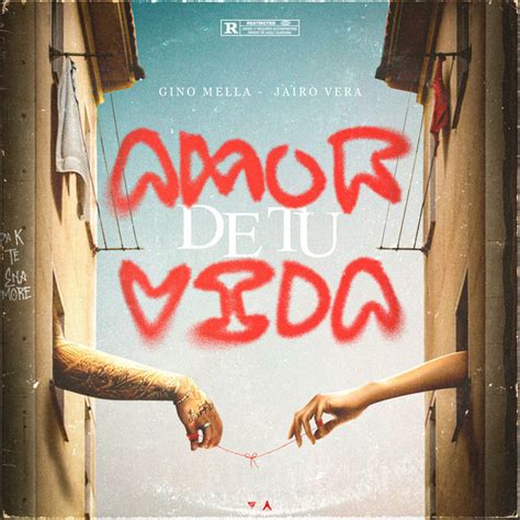 EL AMOR DE TU VIDA Song And Lyrics By Gino Mella Jairo Vera Best