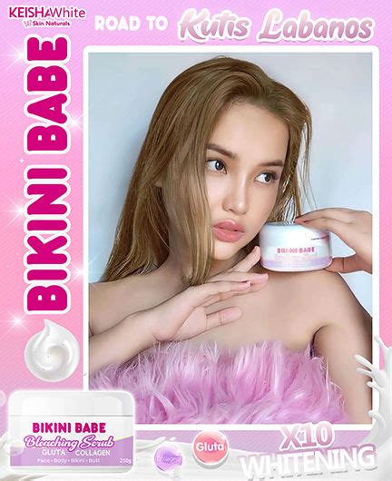 BIKINI BABE BLEACHING SCRUB X WHITENING EXFOLIATING PAMPAPUTI NG SIKO BATOK KILI KILI