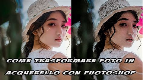 Come Trasformare Una Immagine In Acquerello Con Photoshop YouTube