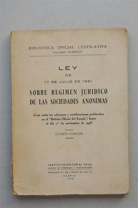 La Ley de Sociedades Anónimas de 1951 Un hito en el mundo jurídico