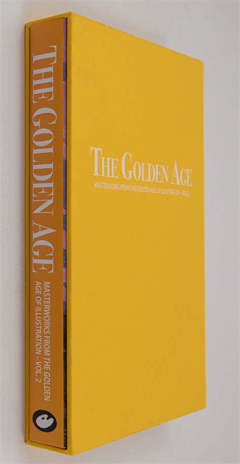 The Golden Age Masterworks From The Golden Age Of Illustration Vol