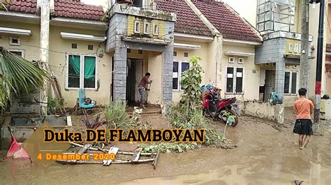 Dahsyatnya Banjir Bandang Di Perumahan Tanjung Anom De Flamboyan YouTube