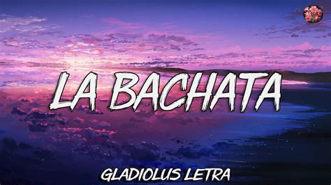 La Bachata Manuel Turizo Letra Lyrics Karol G Bad Bunny Shakira