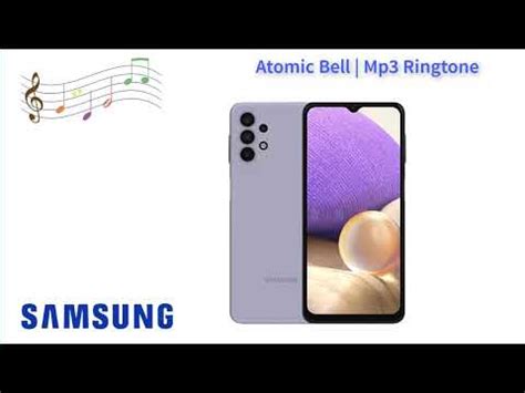 Samsung Galaxy A32 Atomic Bell Ringtone Mp3 Ringtone YouTube