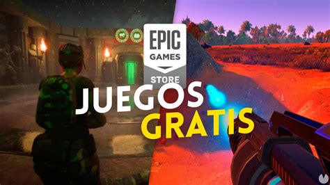 Dos Nuevos Juegos Gratis Ya Disponibles En Epic Games Store Y