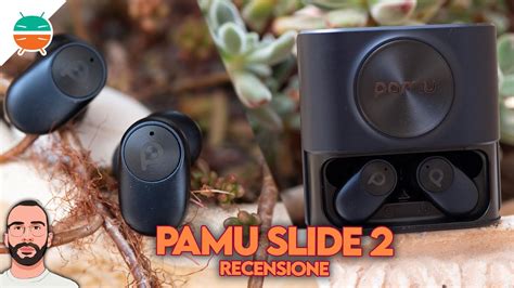 Recensione Pamu Slide 2 Che BEL Passo In AVANTI YouTube