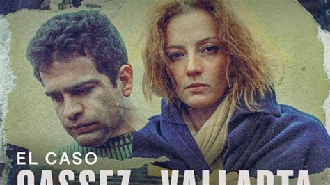 Netflix lanza el tráiler de El caso Cassez Vallarta una novela