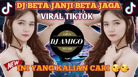 Dj Beta Janji Beta Jaga Janji Putih 🎧 Lagu Timur X Dj Amigo Ini Yang Kalian Cari Viral