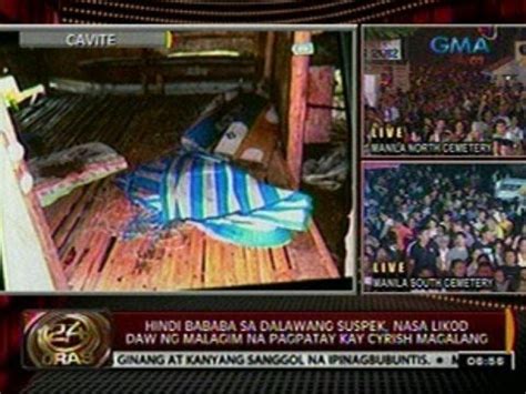 24 Oras Di Bababa Sa Dalawang Suspek Nasa Likod Daw Ng Malagim Na