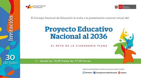 Invitaci N Presentaci N Virtual Del Proyecto Educativo Nacional Al