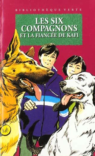 Les Six Compagnons Et La Fiancee De Kafi Paul Jacques Bonzon