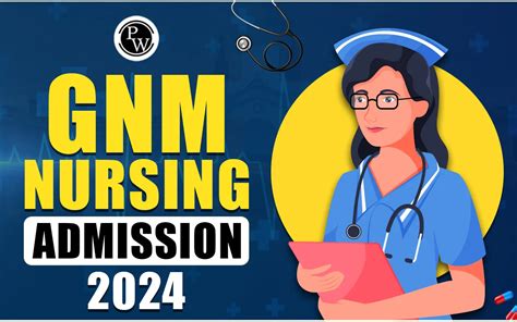 GNM Nursing Admission 2024 Dates Eligibility Application Form