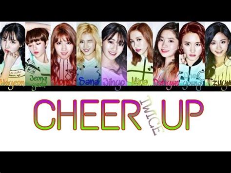 Twice Cheer Up Color Coded Lyrics Han Rom Eng Youtube