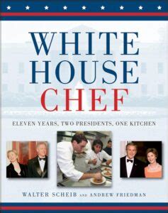 white house chef - Everyday Reading