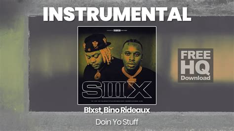 Rap Instrumental Beat Doin Yo Stuff Blxst Bino Rideaux Hq Youtube