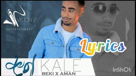 Beki X Aman ቃል Lyrics Youtube